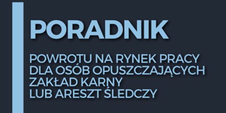 Mini-poradnik dla byłych osadzonych