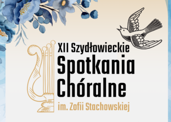 Spotkania Chóralne w Szydłowcu
