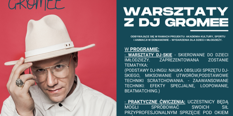 Warsztaty z DJ Gromee w Domaniowie