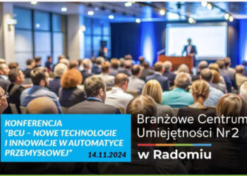 Wymiana doświadczeń i nowinki technologiczne. Konferencja BCU w Radomiu