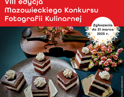 Fotografuj przysmaki i zgłaszaj na mazowiecki konkurs