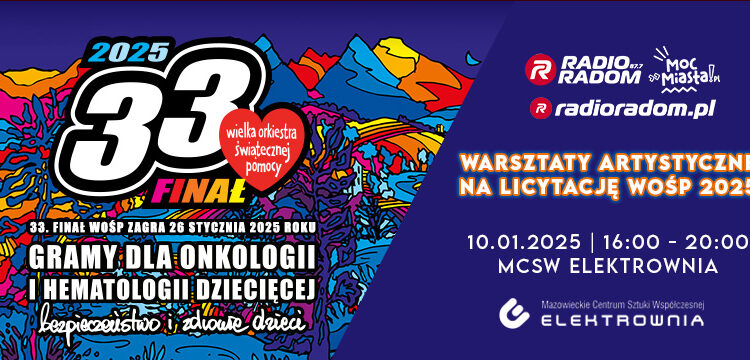 Warsztaty WOŚP z Radiem Radom i „Elektrownią”