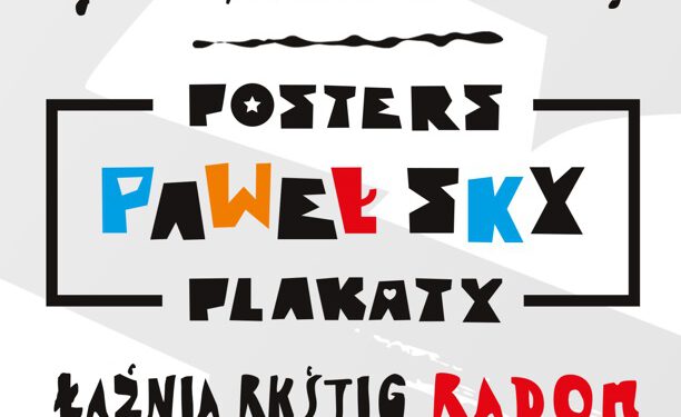 Plakaty Pawła Sky