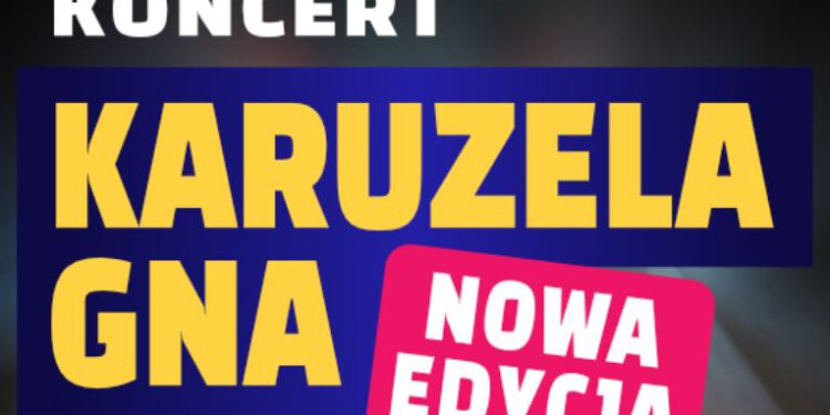 KARUZELA GNA – NOWA EDYCJA