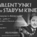 Walentynki w starym kinie!