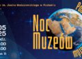 Noc w Muzeum im. Jacka Malczewskiego