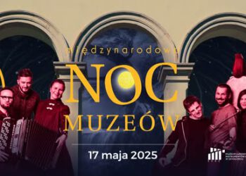 Noc Muzeów na Jubileusz Muzeum