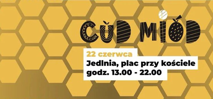 W Jedlni będzie „Cud Miód”