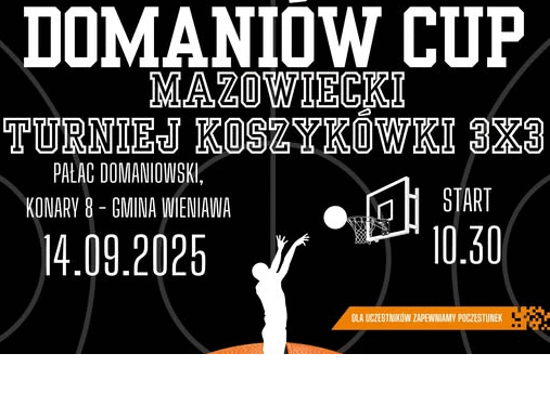 Domaniów CUP 2025 – Mazowiecki Turniej Koszykówki 3×3