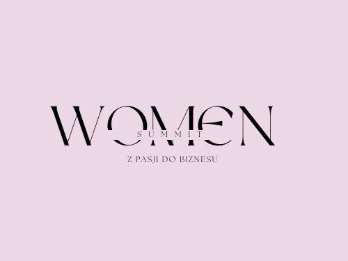 Z pasji do biznesu. Women Summit w Radomiu