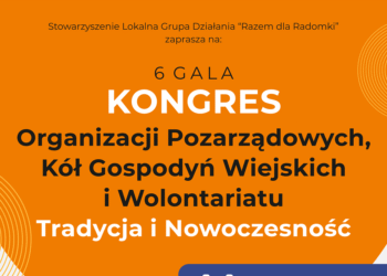 Tradycja spotyka nowoczesność – kongres organizacji w Przysusze