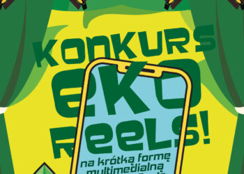 Konkurs „Eko Reels”. Połącz kreatywność ze świadomością ekologiczną