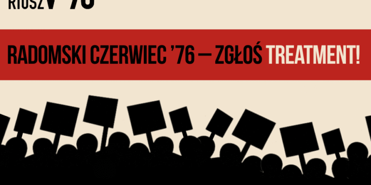 Startuje konkurs na treatment filmu o Czerwcu ’76