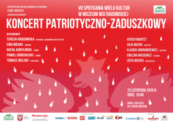 Koncert patriotyczno-zaduszkowy – „VII Spotkania Wielu Kultur w Muzeum Wsi Radomskiej”