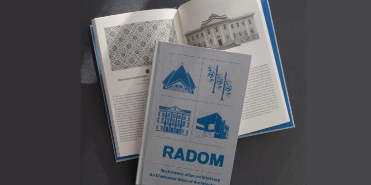 Architektoniczne cuda Radomia