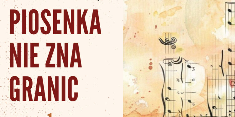 Piosenka nie zna granic