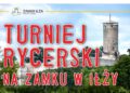 Wielki Turniej Rycerski w Iłży