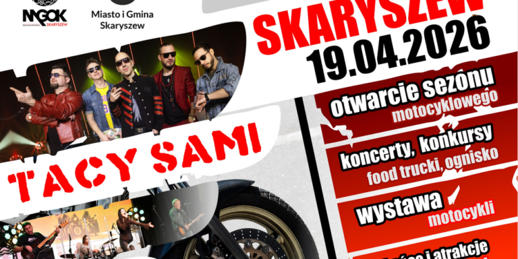 Motocykle, muzyka i dobra energia, Skaryszew zaprasza na otwarcie sezonu 2026