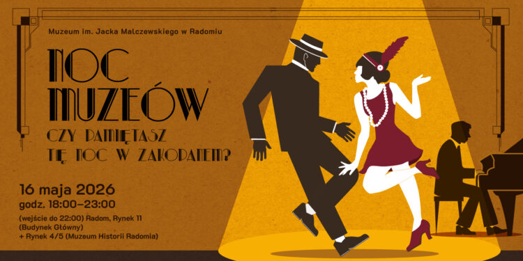 Muzeum im. Jacka Malczewskiego w Radomiu zaprasza na Noc Muzeów