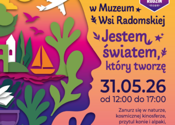 Dzień Dziecka w Muzeum Wsi Radomskiej