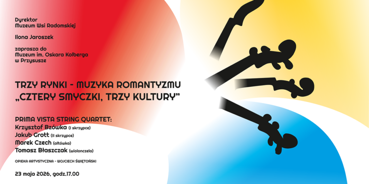 Przed nami drugi koncert cyklu „Trzy rynki – Muzyka romantyzmu” pt. „Cztery smyczki, trzy kultury”