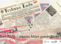 Śladami wydarzeń Czerwca ’76 przejdą uczniowie z Radomia i regionu