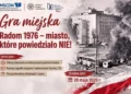 Śladami wydarzeń Czerwca ’76 przejdą uczniowie z Radomia i regionu