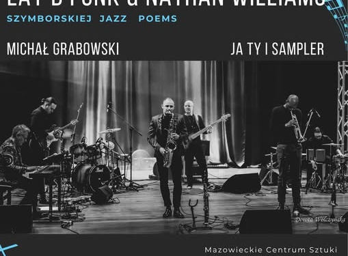 Szymborskiej Jazz Poems w Elektrowni
