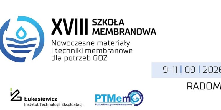 XVIII Szkoła Membranowa w „Łukasiewiczu”