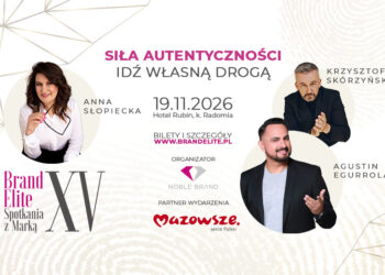 Brand Elite po raz piętnasty. „Siła autentyczności. Idź własną drogą” – spotkanie biznesu, inspiracji i wartości